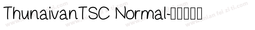 ThunaivanTSC Normal字体转换